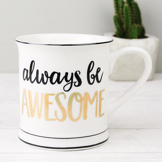 Taza - Always be awesome